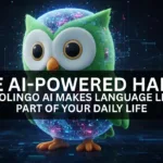 The AI-Powered Habit: How Duolingo AI Makes Language Learning Part of Your Daily Life