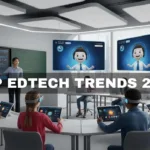 Top EdTech Trends 2025: AI, VR, and Personalized Learning Transforming Education